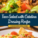 A close-up of a vibrant Mexican taco salad featuring lettuce, tomatoes, beans, ground beef, cheese, and diced mango, all topped with Catalina dressing. The image includes two views of this easy taco salad, with a fork in the top view. Text overlay: Taco Salad with Catalina Dressing Recipe.