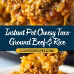 Close-up of a cheesy taco rice in Instant Pot dish. The image shows melted cheese, seasoned beef, and rice. Text overlay reads: Quick Taco Rice Recipe with Ground Beef & Cheese, with a website name, jessicasrecipes.com, in between.