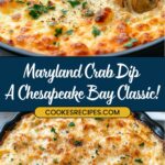 A close-up of a creamy crab dip, the Maryland Crab Dip shines golden-brown and is topped with fresh parsley. A slice of bread dives into the velvety mixture, embodying a Chesapeake Bay classic! The image reads: Maryland Crab Dip – A Cookesrecipes.com Classic!.