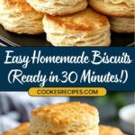 A stack of golden brown homemade biscuits on a plate, with text overlay reading Easy Homemade Biscuits Recipe (Ready in 30 Minutes!) and jessicasrecipes.com. Another plate of these delicious biscuits is visible in the background.