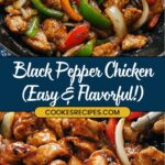 A vibrant dish of black pepper chicken with sliced onions, green and red bell peppers sizzles in a skillet. The text reads Black Pepper Chicken (Easy & Flavorful!) with a delicious Chinese chicken recipe link below.