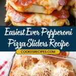 A collage showcases Pepperoni Pizza Sliders with melted cheese on buns, topped with Parmesan. The text reads: Easiest Ever Pepperoni Pizza Sliders Recipe and links to jessicasrecipes.com for this easy appetizer recipe.