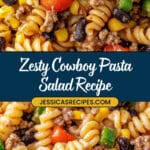 Zesty Cowboy Pasta Salad Recipe