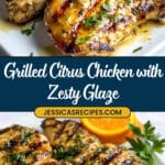 Grilled Citrus Chicken Recipe with Citrus Glaze Recipe