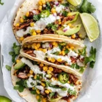 Crazy Good Street Corn Chicken Tacos Recipe