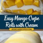 Mango Crepe Roll Recipe