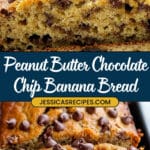 Peanut Butter Chocolate Chip Banana Bread Recipe