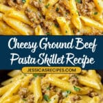Cheesy Ground Beef Pasta Skillet Recipe