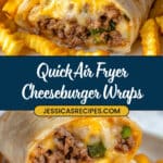 Easy Air Fryer Cheeseburger Wraps Recipe