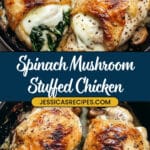 Spinach Mushroom Stuffed Chicken Breast Recipe