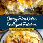 Fried Onion Scalloped Potatoes Recipe