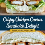 Crispy Chicken Caesar Sandwich Recipe