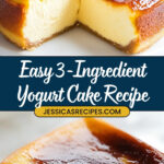 3 Ingredient Creamy Yogurt Cake Recipe