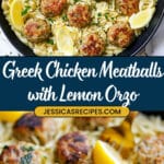 Easy Greek Chicken Meatballs with Lemon Orzo Recipe