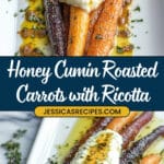 Simple Roasted Carrots with Cumin, Honey & Ricotta Recipe