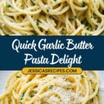 Garlic Butter Pasta Recipe