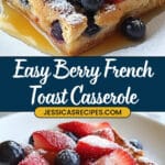 Berry French Toast Casserole Recipe