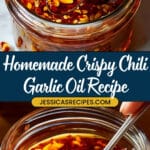 Best Homemade Crispy Chili Garlic Oil Recipe