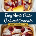 Monte Cristo Croissant Casserole Recipe