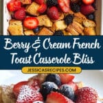 Berries & Cream French Toast Casserole Recipe