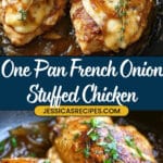 Easy One Pan French Onion Stuffed Chicken Recipe