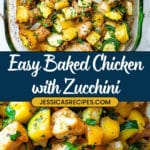Easy Baked Chicken and Zucchini Recipe