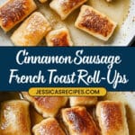 French Toast Roll-Ups Recipe