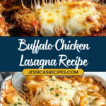 Buffalo Chicken Lasagna Recipe