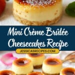 Mini Crème Brûlée Cheesecakes Recipe